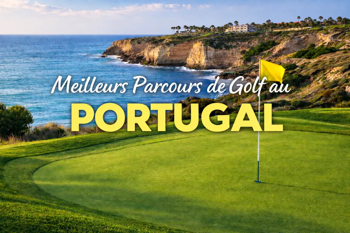 Meilleurs Parcours de Golf au Portugal